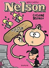 Broschiert Nelson. Vol. 10. Cyclone destroy von Christophe Bertschy