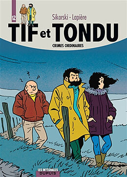 Broschiert Tif et Tondu. Vol. 12. Crimes ordinaires von Denis Lapière, Alain Sikorski