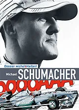 Broschiert Michael Schumacher von Jean Graton, Xavier Chimits