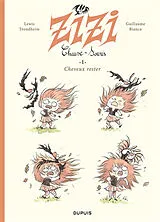 Broschiert Zizi chauve-souris. Vol. 1. Cheveux rester von Lewis Trondheim, Guillaume Bianco
