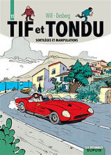 Broschiert Tif et Tondu. Vol. 11. Sortilèges et manipulations von Denis Lapière, Stephen Desberg, Will