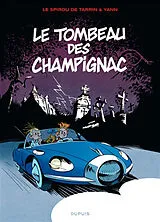 Broschiert Une aventure de Spirou et Fantasio. Vol. 3. Le tombeau des Champignac von Yann , Fabrice Tarrin