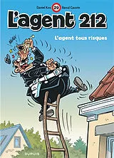 Broschiert L'agent 212. Vol. 29. L'agent tous risques von Raoul Cauvin, Daniel Kox
