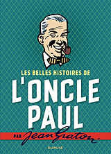 Broschiert Les belles histoires de l'oncle Paul von Jean Graton