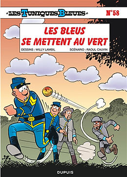 Broché Les Tuniques bleues. Vol. 58. Les Bleus se mettent au vert de Raoul Cauvin, Willy Lambil