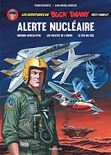 Broschiert Les aventures de Buck Danny : récit complet. Vol. 1. Alerte nucléaire von Jean-Michel Charlier, Francis Bergèse
