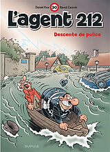 Broschiert L'agent 212. Vol. 30. Descente de police von Raoul Cauvin, Daniel Kox