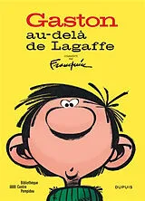 Broschiert Gaston, au-delà de Lagaffe von FRANQUIN / GREG