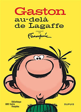 Broché Gaston, au-delà de Lagaffe de FRANQUIN / GREG