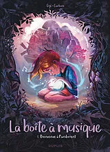 Broschiert La boîte à musique. Vol. 1. Bienvenue à Pandorient von Carbone , Gijé