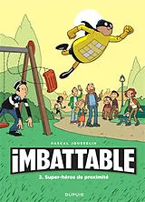 Broschiert Imbattable. Vol. 2. Super-héros de proximité von Pascal Jousselin