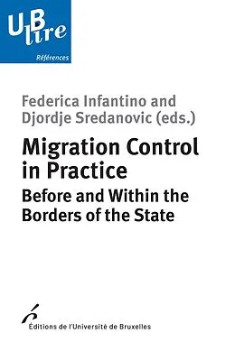E-Book (epub) Migration Control in Practice von Federica Infantino, Djordje Sredanovic