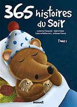 Broschiert 365 histoires du soir. Vol. 1 von C.; Videau, V.; Bailliencourt, L. de Tessandier