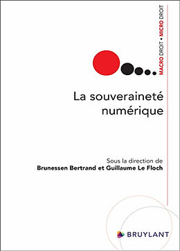 Broché La souveraineté numérique de Bertrand Brunessen