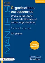 Broschiert Organisations européennes : Union européenne, Conseil de l'Europe et autres organisations von Christophe Lescot