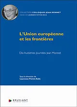 Broschiert L'Union européenne et les frontières von Laurence Potvin-Solis