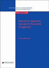 Broschiert Manuel de régulation bancaire et financière européenne von Thierry Bonneau