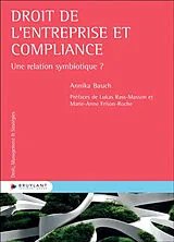 Broschiert Droit de l'entreprise et compliance : une relation symbiotique ? von Annika Bauch