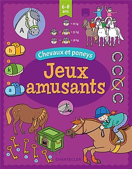 Broché Jeux amusants : chevaux et poneys 6-8 ans de Annemie Bosmans