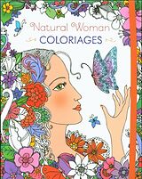Couverture cartonnée Natural woman : coloriages de 