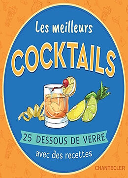 Broché Les meilleurs cocktails : 25 dessous de verre avec des recettes de 