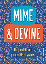 Broché Mime & devine : un jeu délirant pour petits et grands de Petra Theissen