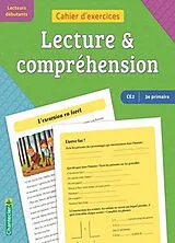 Broschiert Lecture & compréhension CE2, 3e primaire, lecteurs débutants : cahier d'exercices : l'excursion en forêt von Hilde E. Gerard