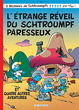 Broschiert Les Schtroumpfs. Vol. 15. L'étrange réveil du Schtroumpf paresseux von PEYO