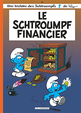 Broschiert Les Schtroumpfs. Vol. 16. Le Schtroumpf financier von PEYO