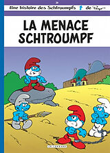 Broché Les Schtroumpfs. Vol. 20. La menace schtroumpf de Thierry Culliford, Luc Parthoens, Alain Maury