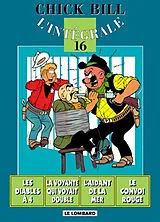 Broschiert Chick Bill : l'intégrale. Vol. 16 von Tibet