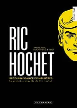 Broschiert Ric Hochet : reconnaissance de meurtres : la première enquête de Ric Hochet von André-Paul Duchâteau