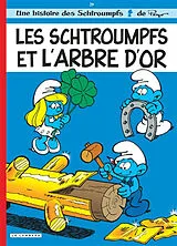 Broschiert Une histoire des Schtroumpfs. Vol. 29. Les Schtroumpfs et l'arbre d'or von Thierry Culliford, Alain Jost, Pascal Garray