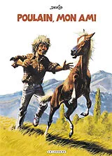 Broschiert Poulain, mon ami von Derib