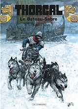 Broché Thorgal. Vol. 33. Le bateau-sabre de Yves Sente, Rosinski