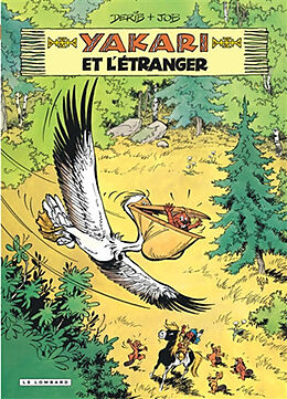 Broché Yakari. Vol. 7. Yakari et l'étranger de Job , Derib