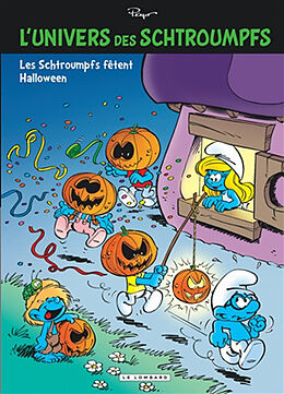 Broché L'univers des Schtroumpfs. Vol. 5. Les Schtroumpfs fêtent Halloween de Peyo