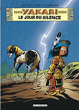 Broschiert Yakari. Vol. 39. Le jour du silence von Joris Chamblain, Derib