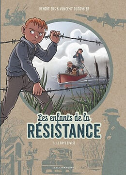 Broschiert Les enfants de la Résistance. Vol. 5. Le pays divisé von Vincent Dugomier, Benoît Ers