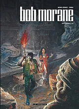 Broschiert Bob Morane : l'intégrale. Vol. 13 von Henri Vernes, Coria