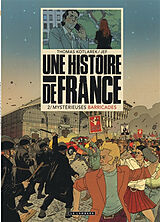 Broché Une histoire de France. Vol. 2. Mystérieuses barricades de Thomas Kotlarek, Jef (1973-....)