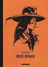 Broschiert Red road : intégrale von Derib