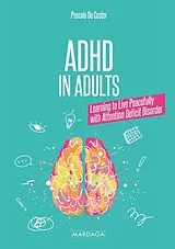 Kartonierter Einband (Kt) ADHD in Adults von Pascale de Coster