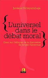 eBook (pdf) L'universel dans le débat moral de Ndayambaje