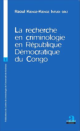 E-Book (pdf) La recherche en criminologie en République Démocratique du Congo von Kienge-Kienge Intudi