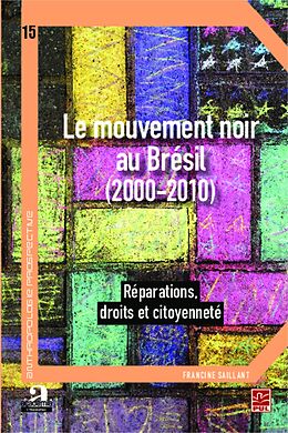 eBook (pdf) Le mouvement noir au Brésil (2000-2010) de Saillant