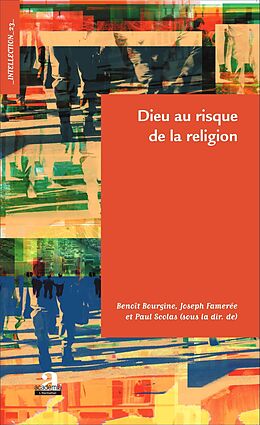 eBook (pdf) Dieu au risque de la religion de Fameree, Scolas, Bourgine