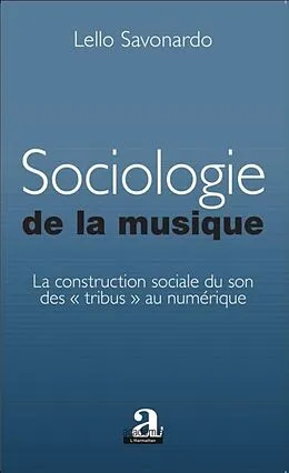 E-Book (pdf) Sociologie de la musique von Lello Savonardo