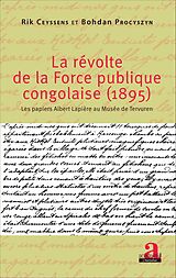 eBook (pdf) La révolte de la force publique congolaise (1895) de Procyszyn, Ceyssens