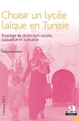 eBook (pdf) Choisir un lycée laïque en Tunisie de Pontanier